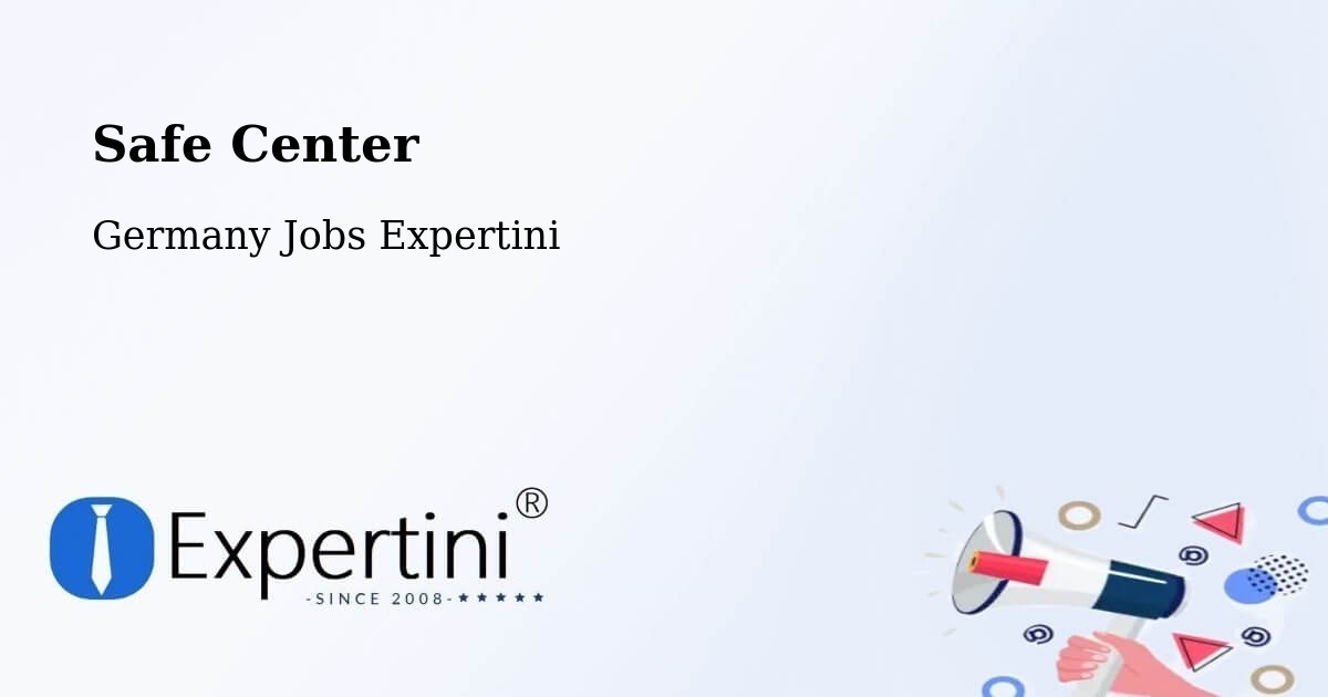 Safety Center – Bindlach - Germany Jobs Expertini